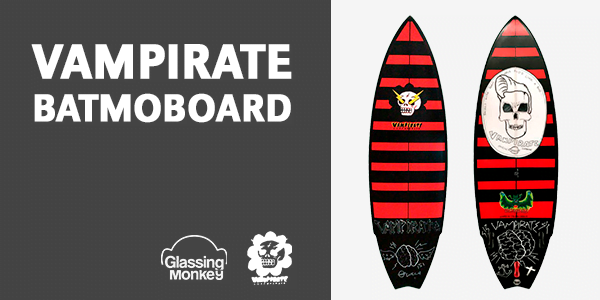 Vampirate Batmoboard | Vampirate Surfboards | Glassing Monkey